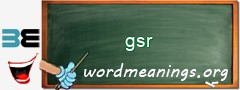 WordMeaning blackboard for gsr